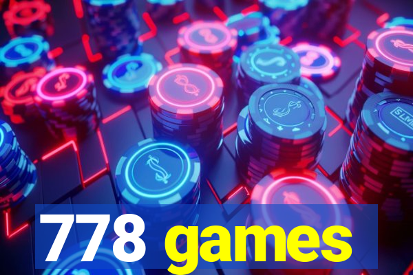 778 games